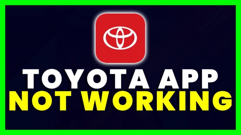 Toyota App Not Working
