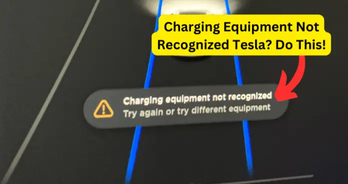 Charging Equipment Not Recognized by Tesla