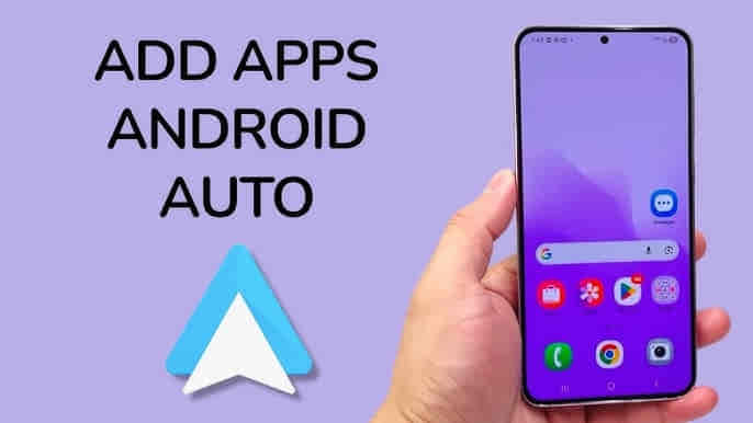 How to Add Apps to Android Auto