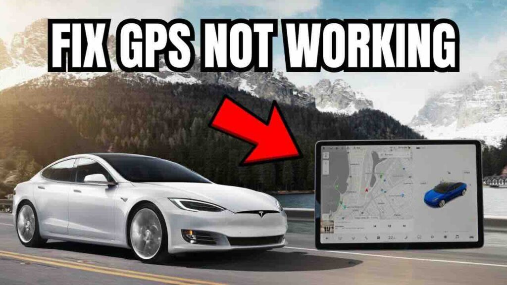 Tesla GPS Not Working